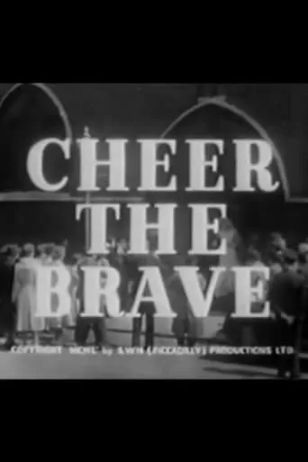 Cheer the Brave movie poster - Entertainment content