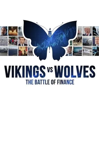 Vikings vs. Wolves - The Battle of Finance movie poster - Entertainment content