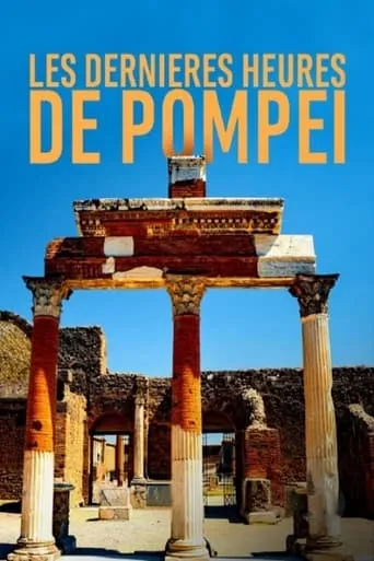 Last Hours of Pompeii movie poster - Rated 8/10
