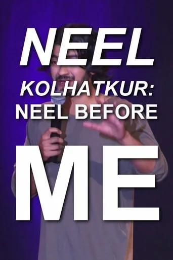 Neel Kolhatkur - Neel Before Me movie poster - Entertainment content