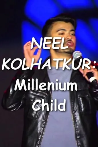 Neel Kolhatkur - Millennium Child movie poster - Entertainment content