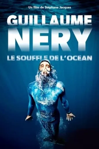 Guillaume Néry, le souffle de l'océan movie poster - Rated 5/10