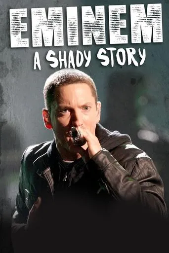 Eminem: A Shady Story movie poster - Rated 8.4/10