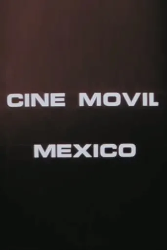 Mexico Mobile Cinema movie poster - Entertainment content