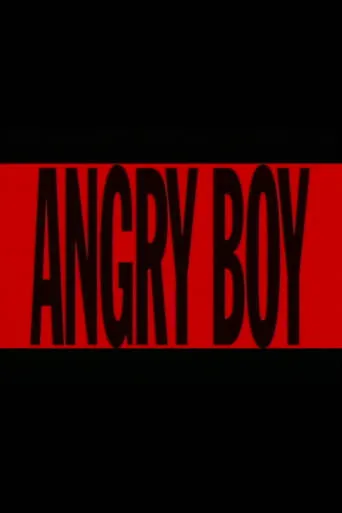 Angry Boy movie poster - Entertainment content