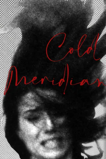 Cold Meridian movie poster - Rated 4.717/10