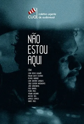 Não Estou Aqui movie poster - Entertainment content