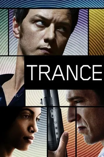 Trance movie poster - Rated 6.6/10