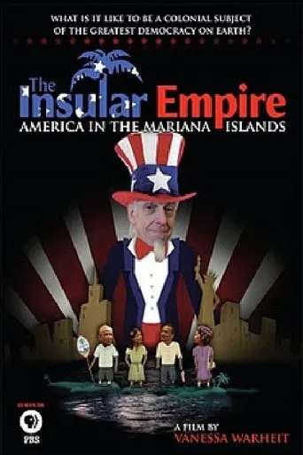 The Insular Empire: America in the Marianas movie poster - Entertainment content