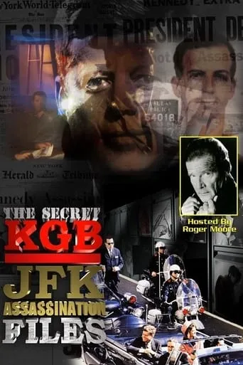The Secret KGB JFK Assassination Files movie poster - Rated 3/10
