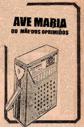 Ave Maria ou Mãe dos Oprimidos movie poster - Entertainment content