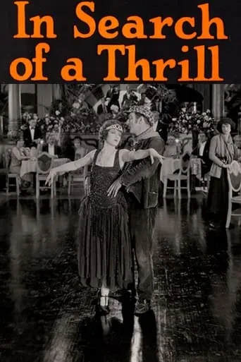 In Search of a Thrill movie poster - Entertainment content