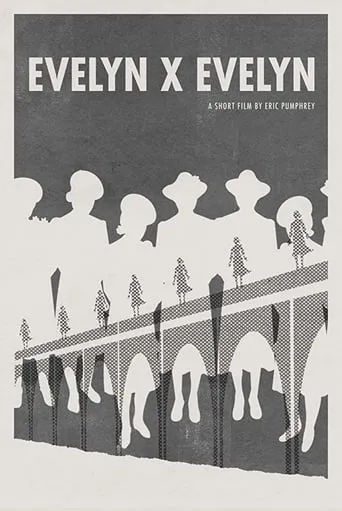 Evelyn x Evelyn movie poster - Entertainment content