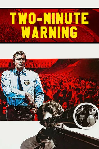 Two-Minute Warning movie poster - Rated 6.2/10