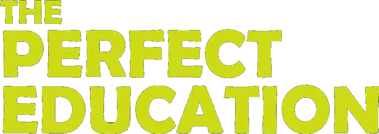 The Perfect Education