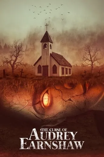 The Curse of Audrey Earnshaw movie poster - Rated 5.4/10