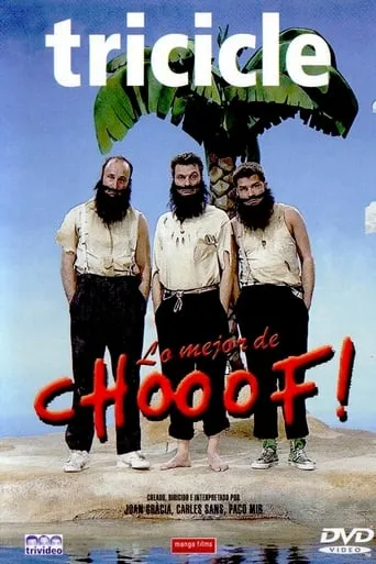 Tricicle: lo mejor de Chooof! movie poster - Entertainment content