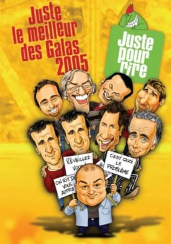 Juste pour rire - Juste le meilleur des Galas 2005 movie poster - Entertainment content