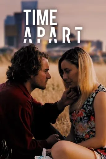 Time Apart movie poster - Rated 5.7/10