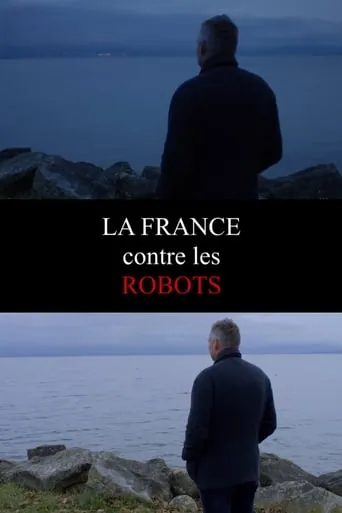 France Against the Robots movie poster - Rated 5.3/10