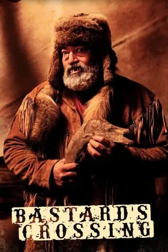 Bastard's Crossing movie poster - Rated 4.7/10
