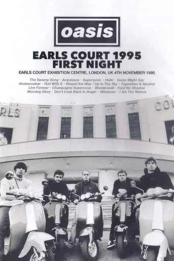 Oasis: First Night Live at Earls Court movie poster - Rated 10/10