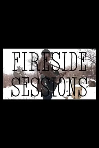 Fireside Session II movie poster - Entertainment content