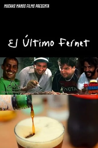 The last fernet movie poster - Entertainment content