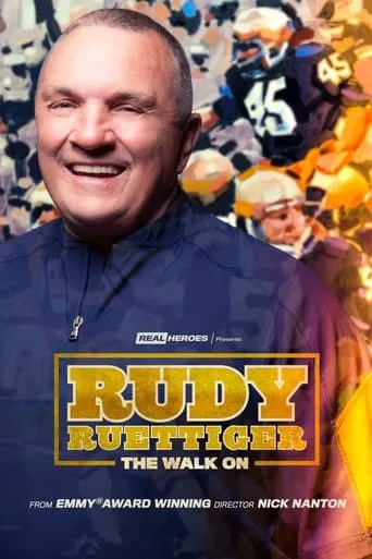 Rudy Ruettiger: The Walk On movie poster - Entertainment content