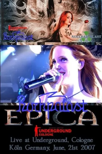 Epica - Live At Underground Köln movie poster - Rated 7/10
