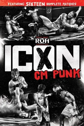 CM Punk: Icon movie poster - Rated 10/10