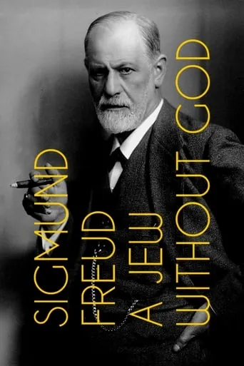 Sigmund Freud: A Jew Without God movie poster - Rated 5.5/10