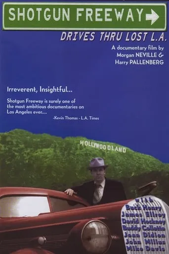 Shotgun Freeway: Drives Through Lost L.A. movie poster - Entertainment content