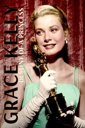 Grace Kelly: Destiny of a Princess movie poster - Rated 7.2/10