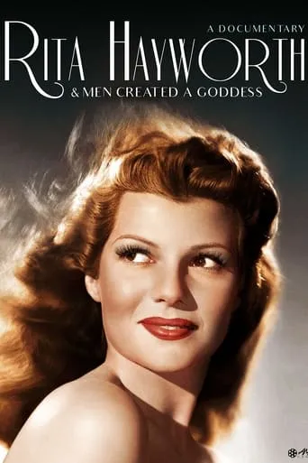 Rita Hayworth: And Men Created a Goddess movie poster - Entertainment content