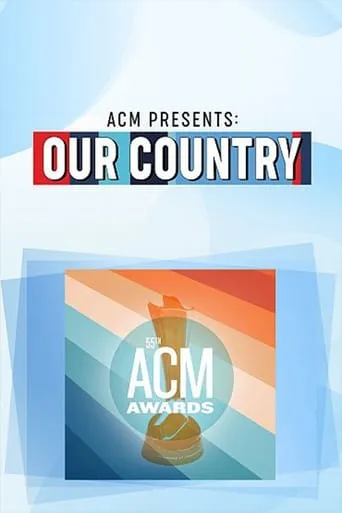 ACM Presents: Our Country movie poster - Rated 10/10