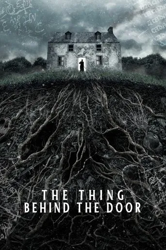 The Thing Behind The Door movie poster - Rated 5.5/10