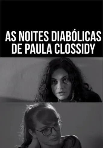 As Noites Diabólicas de Paula Clossidy movie poster - Entertainment content