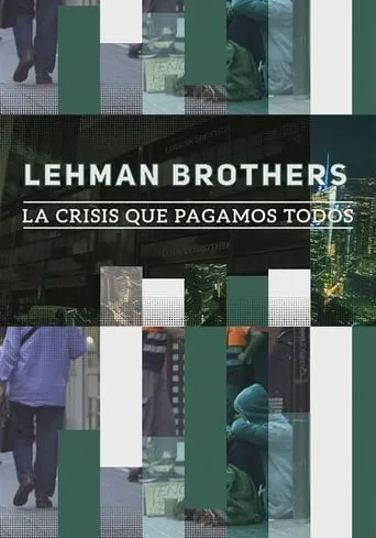 Lehman Brothers: la crisis que pagamos todos movie poster - Entertainment content