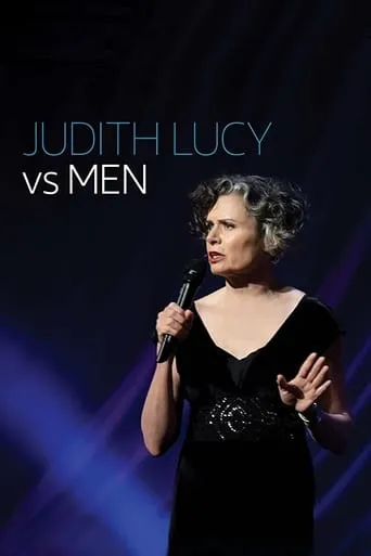 Judith Lucy: Judith Lucy Vs Men movie poster - Rated 4/10
