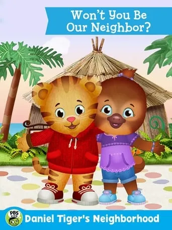 The Daniel Tiger Movie: Won't You Be Our Neighbor? movie poster - Entertainment content