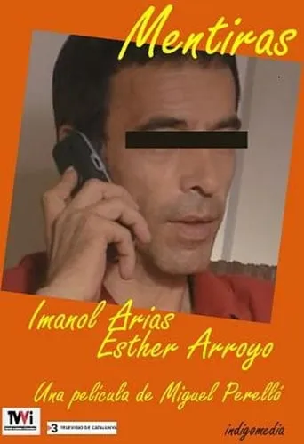Mentiras movie poster - Rated 1/10