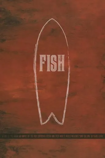 Fish: The Surfboard Documentary movie poster - Entertainment content