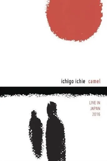 Camel: Ichigo Ichie - Live in Japan 2016 movie poster - Entertainment content