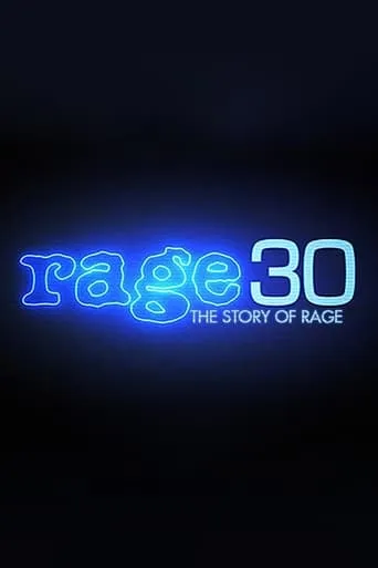 Rage 30: The Story Of Rage movie poster - Entertainment content