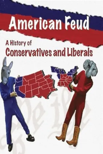 American Feud: A History of Conservatives and Liberals movie poster - Rated 2/10