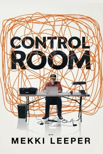 Control Room with Mekki Leeper movie poster - Entertainment content