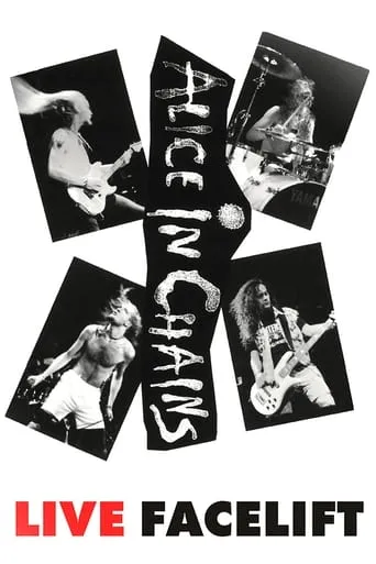 Alice in Chains: Live Facelift movie poster - Rated 8.1/10