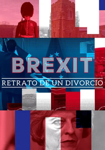Brexit, retrato de un divorcio movie poster - Entertainment content