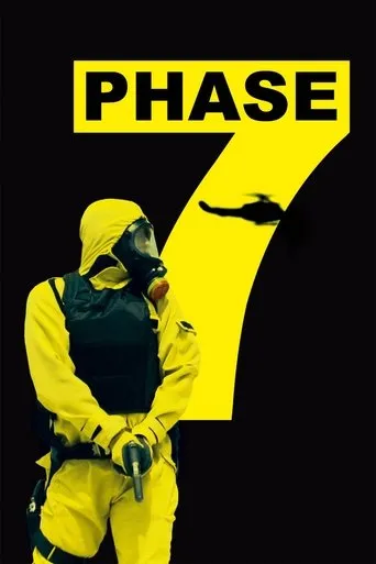 Phase 7 movie poster - Rated 5.5/10
